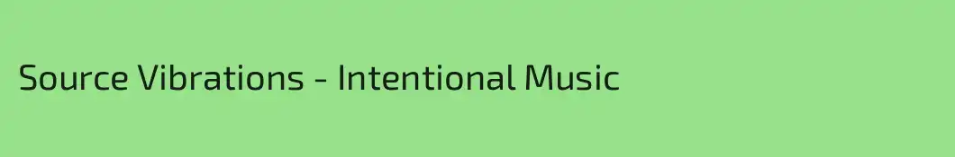 Source Vibrations - Intentional Music